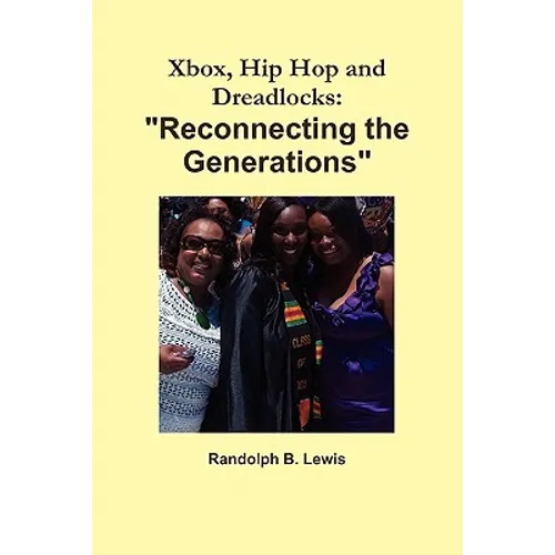 Xbox, Hip Hop and Dreadlocks: 