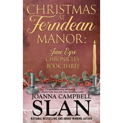 Christmas at Ferndean Manor: Book #3 in the Jane Eyre Chronicles - Hardcover
