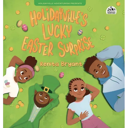 Holidayville's Lucky Easter Surprise - Hardcover
