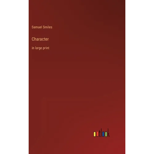 Character: in large print - Hardcover