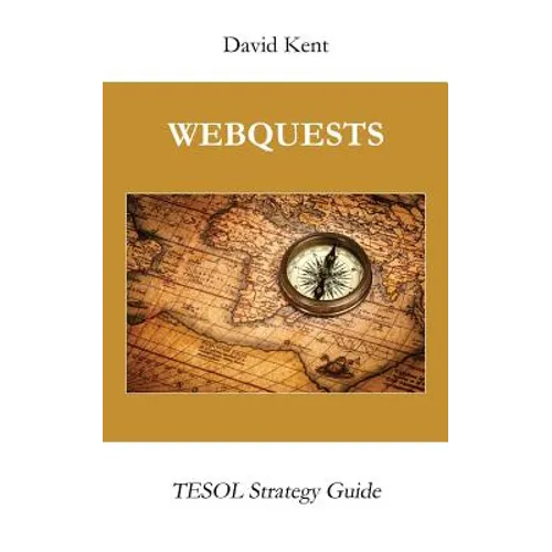Webquests: Tesol Strategy Guide - Paperback