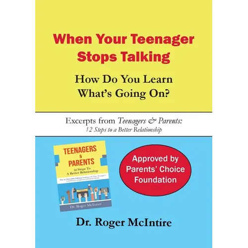 When Your Teenager Stops Talking: How Do You Learn What's Going On? - Paperback