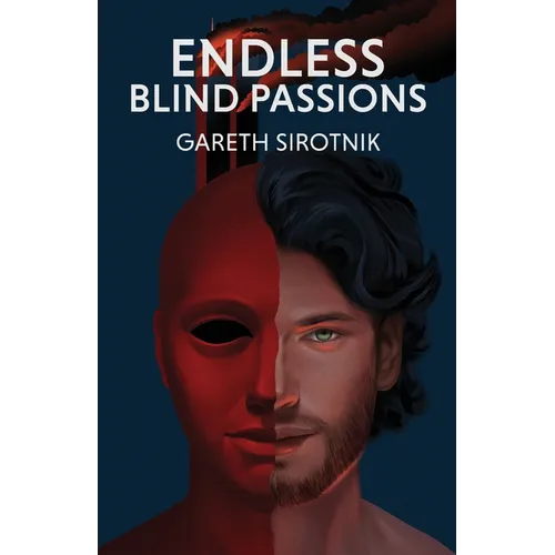 Endless Blind Passions - Paperback