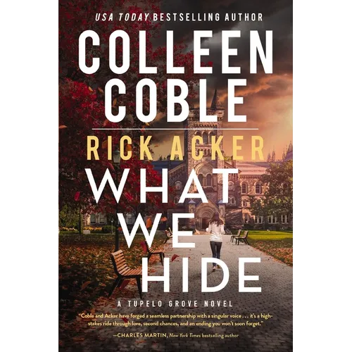 What We Hide: A Romantic Suspense Where Love, Lies, and Legacy Collide - Hardcover