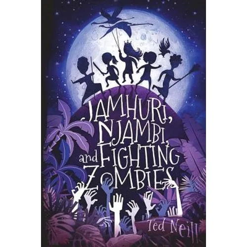 Jamhuri, Njambi & Fighting Zombies - Paperback
