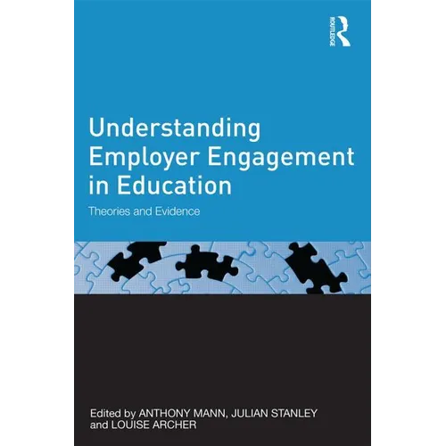Understanding Employer Engagement in Education: Theories and evidence - Paperback