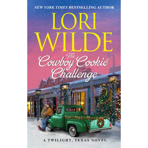 The Cowboy Cookie Challenge: A Twilight, Texas Novel - Mass Market Paperbound