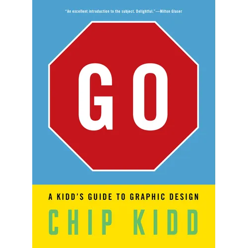 Go: A Kidd's Guide to Graphic Design - Paperback
