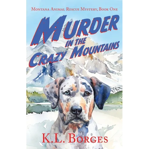 Murder in the Crazy Mountains - Paperback