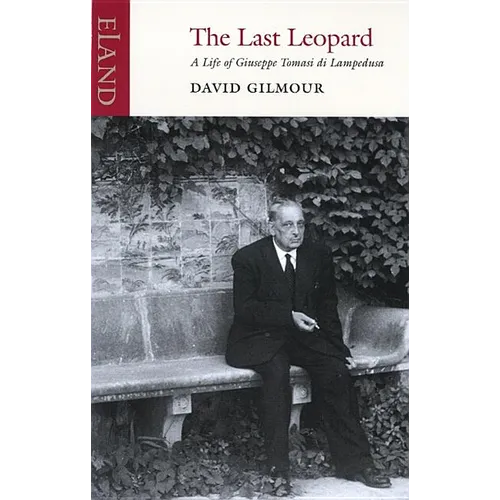 The Last Leopard: A Life of Giuseppe Tomasi di Lampedusa - Paperback