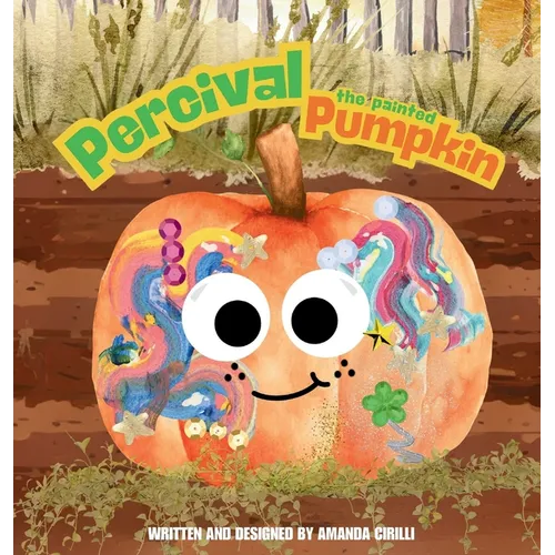 Percival the Painted Pumpkin - Hardcover