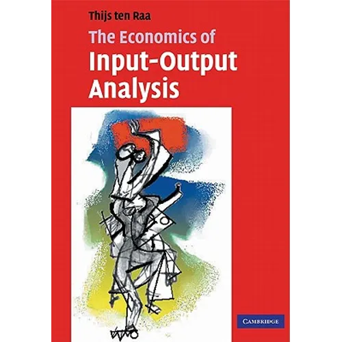 The Economics of Input-Output Analysis - Paperback