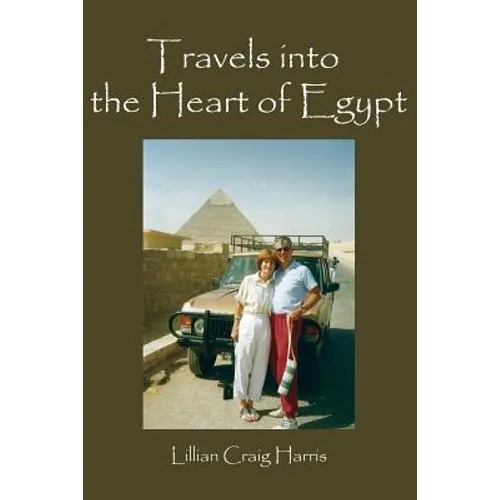Travels Into the Heart of Egypt - Paperback