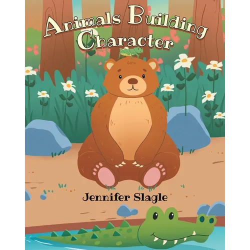 Animals Building Character - Paperback