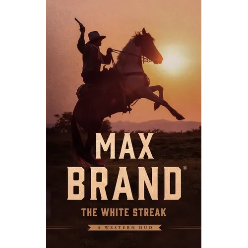 The White Streak: A Western Duo - Paperback