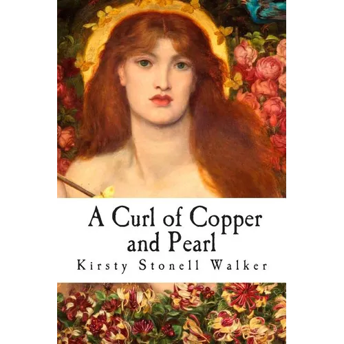 A Curl of Copper and Pearl - Paperback