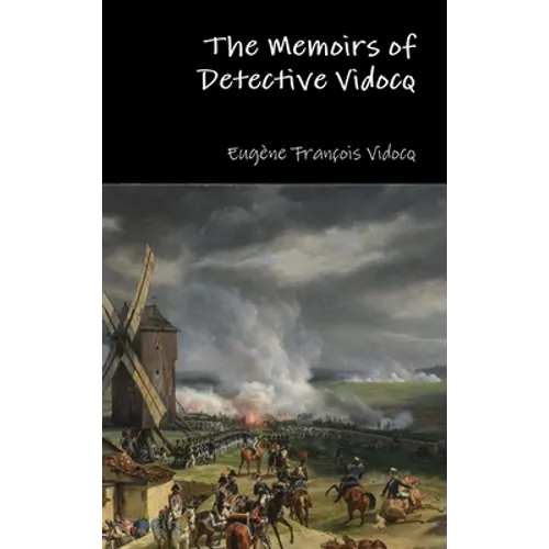 The Memoirs of Detective Vidocq - Hardcover
