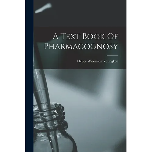 A Text Book Of Pharmacognosy - Paperback