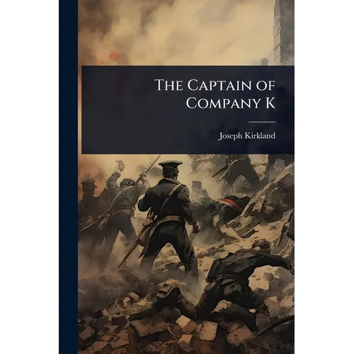 The Captain of Company K - Paperback