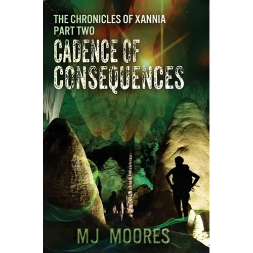 Cadence of Consequences - Paperback