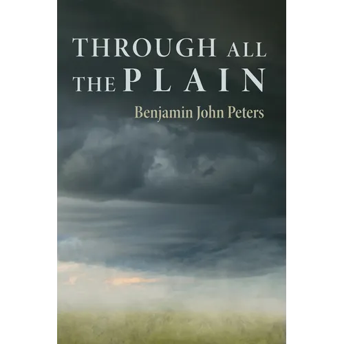 Through All the Plain - Paperback