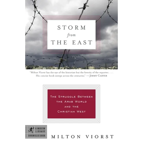 Storm from the East: The Struggle Between the Arab World and the Christian West - Paperback