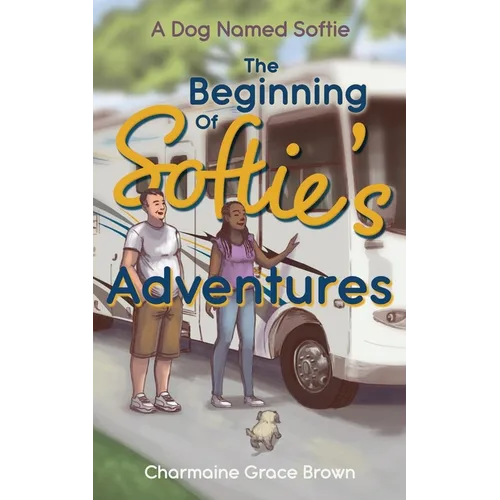 The Beginning of Softie's Adventures - Paperback