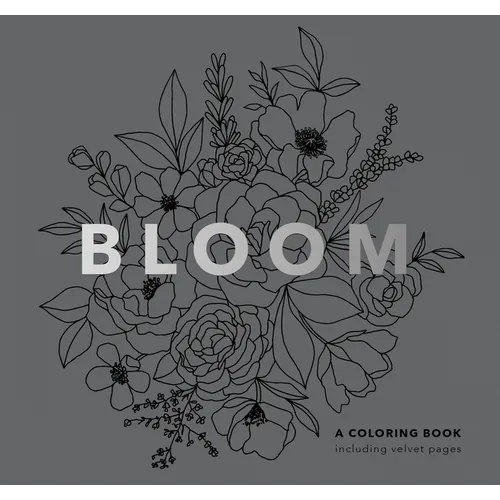 Bloom (Mini): Pocket-Sized 5-Minute Floral Coloring Book for Kids, Teens, and Adults - Paperback