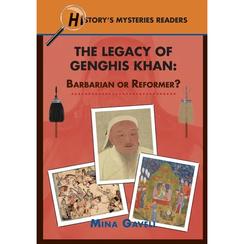 The Legacy of Genghis Khan: Barbarian or Reformer? - Paperback