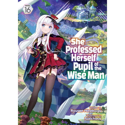 She Professed Herself Pupil of the Wise Man (Light Novel) Vol. 16 - Paperback