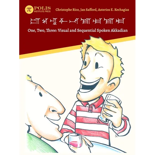 One, Two, Three: Visual and Sequential Spoken Akkadian - Paperback