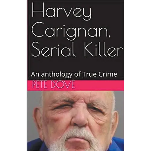 Harvey Carignan, Serial Killer - Paperback