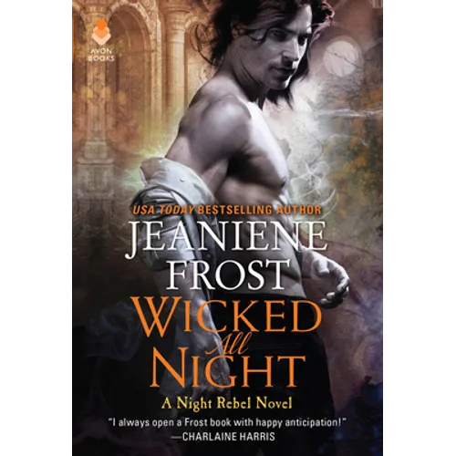 Wicked All Night: A Night Rebel Novel - Mass Market Paperbound