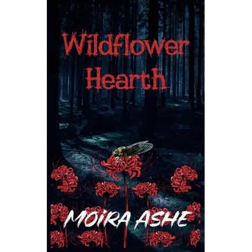 Wildflower Hearth - Paperback