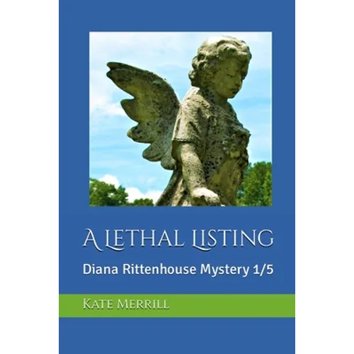 A Lethal Listing: Diana Rittenhouse Mystery 1/5 - Paperback