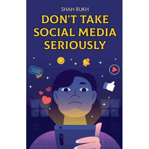 Don't Take Social Media Seriously - Paperback