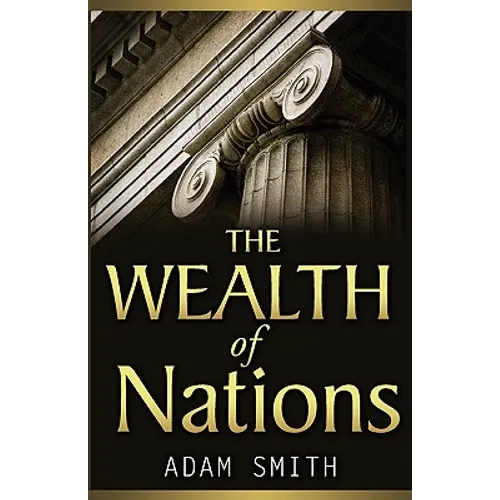 The Wealth Of Nations - Paperback