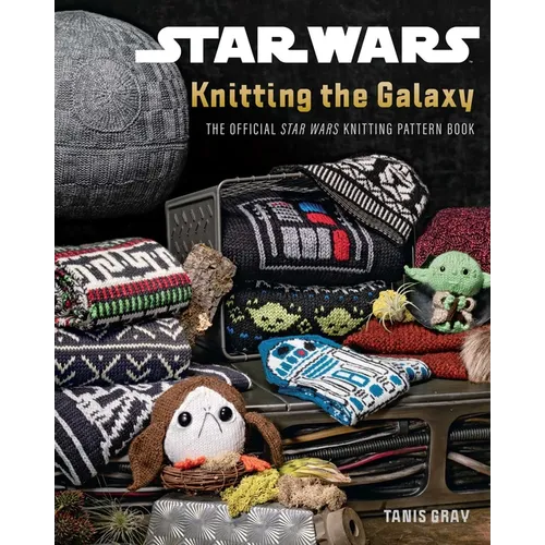 Star Wars: Knitting the Galaxy: The Official Star Wars Knitting Pattern Book - Paperback