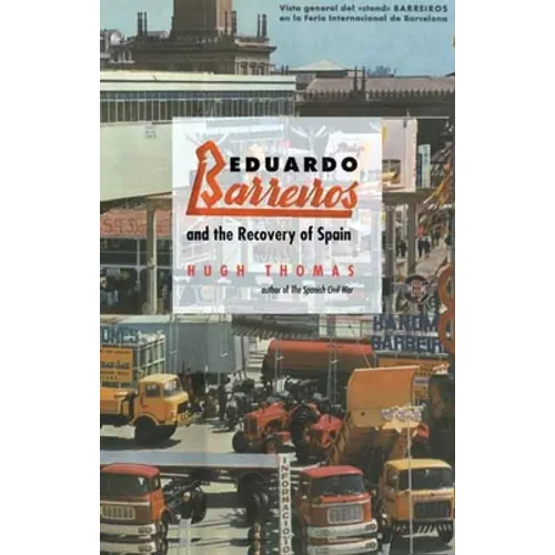 Eduardo Barreiros Recovery of Spain - Hardcover