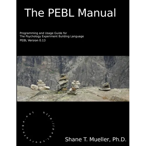 The PEBL Manual - Paperback