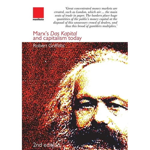 Marx's Das Kapital and Capitalism Today