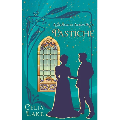Pastiche: A Charms of Albion Book - Paperback