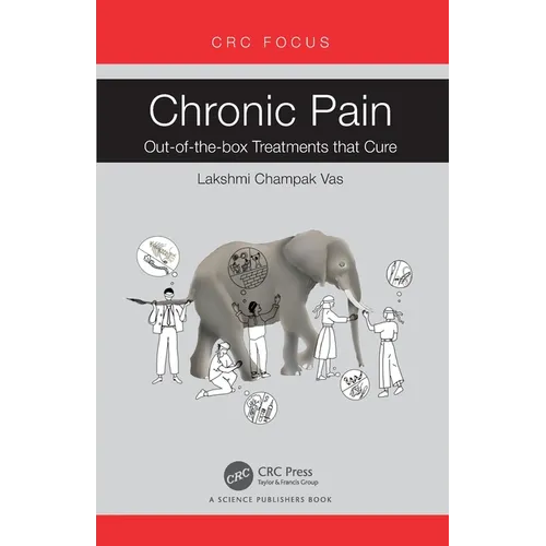 Chronic Pain: Out-of-the-box Treatments that Cure - Paperback
