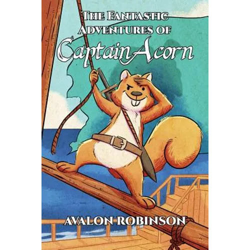 The Fantastic Adventures of Captain Acorn - Paperback