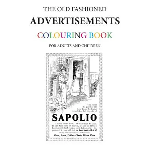 The Old Fashioned Advertisements Colouring Book - Paperback