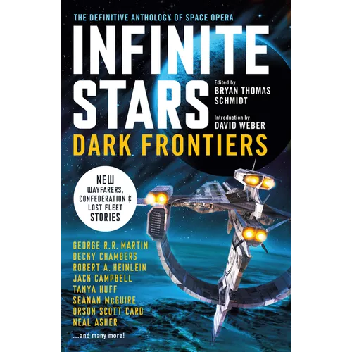 Infinite Stars: Dark Frontiers: The Definitive Anthology of Space Opera - Paperback