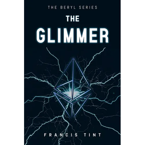 The Beryl Series: The Glimmer - Paperback