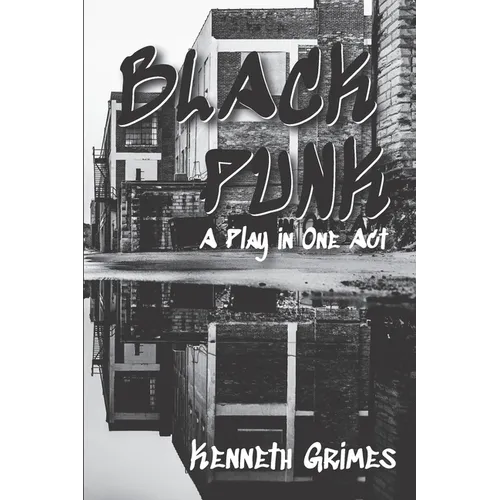 Black Punk: A Play in One Act - Paperback