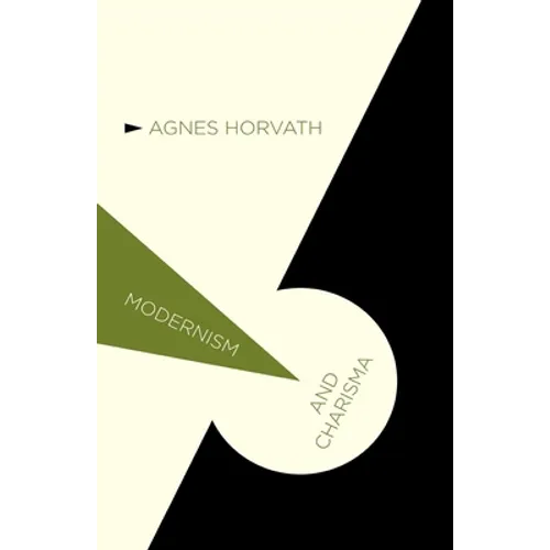 Modernism and Charisma - Paperback