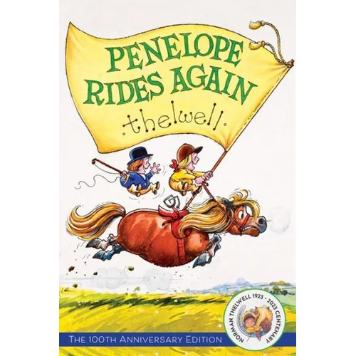 Thelwell's Penelope Rides Again: The 100th Anniversary Edition - Paperback